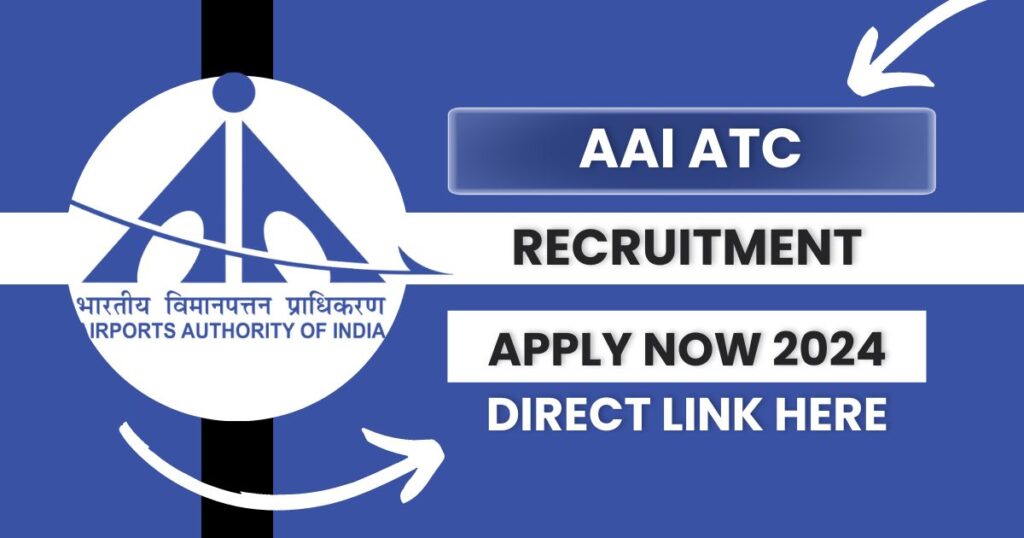 AAI ATC Recruitment 2024, Apply Online for 840 Air Traffic Controller Posts