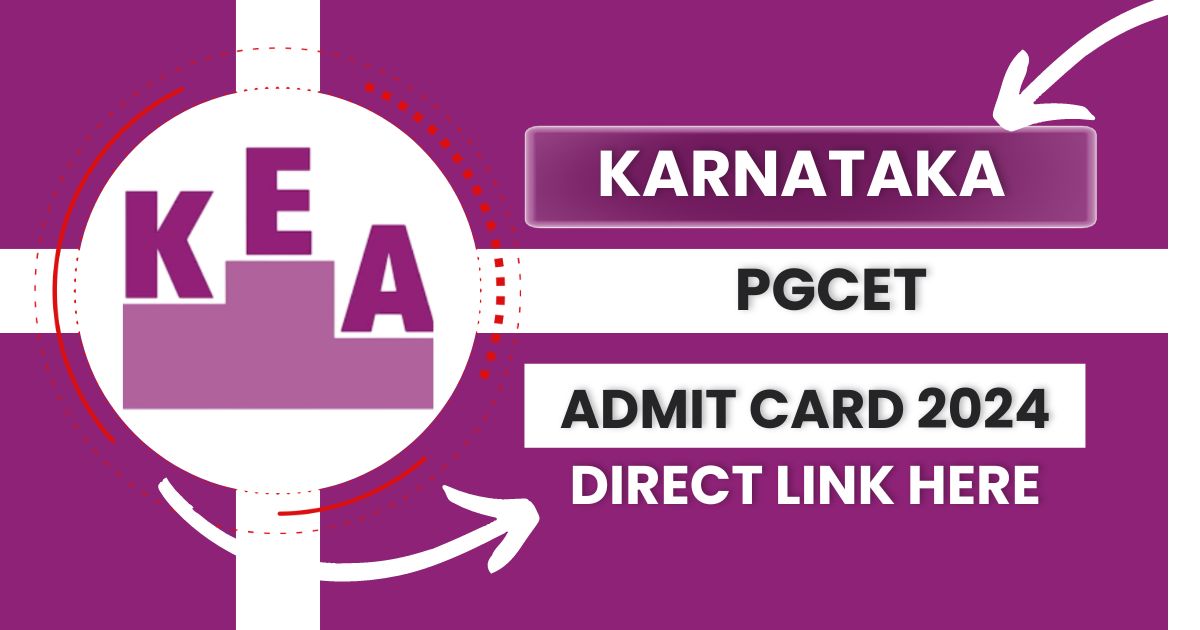 Karnataka PGCET Admit Card 2024 OUT, Revised Exam Date Exam on August 4 @ cetonline.karnataka.gov.in