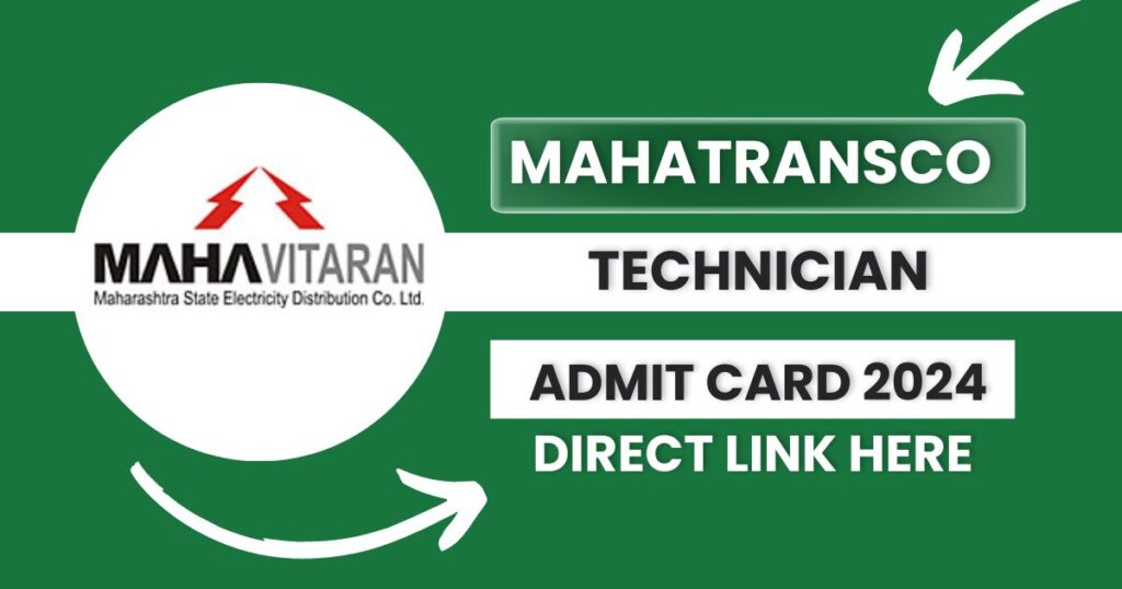 MAHATRANSCO Admit Card 2024, Check Technician Post Exam Date and Paper Pattern