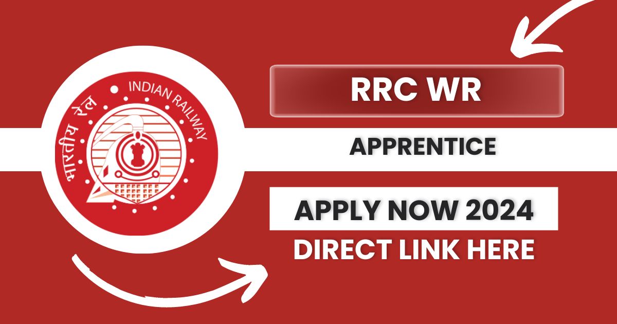 RRC WR Apprentice Recruitment 2024, Railway Apprentice 2024 Apply Online @rrc-wr.com